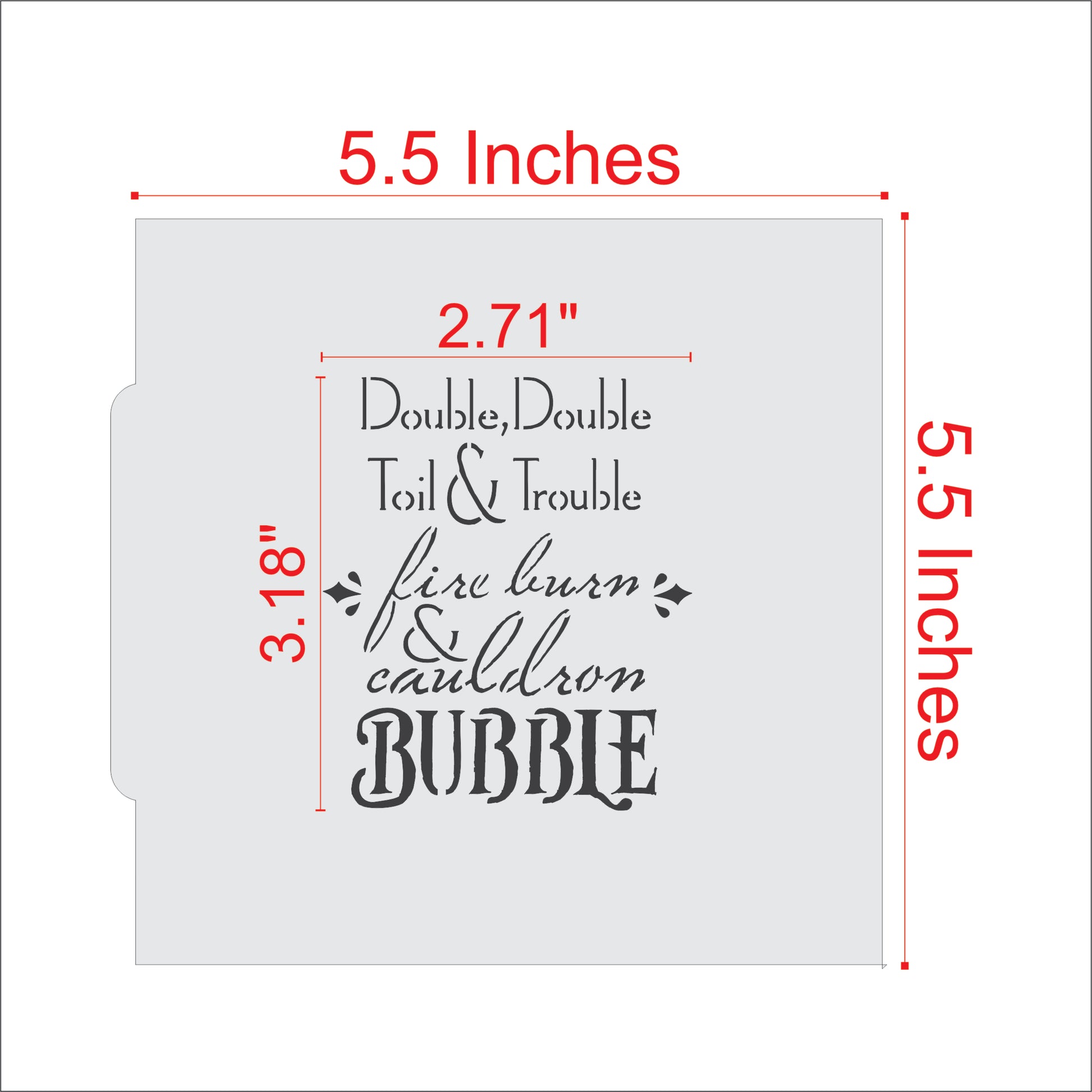 Measurements for the Toil & Trouble Cookie Stencil
