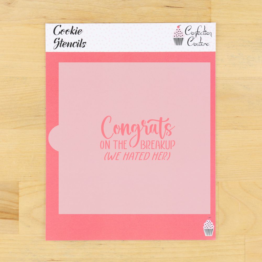 Congrats on the Breakup Cookie Stencil