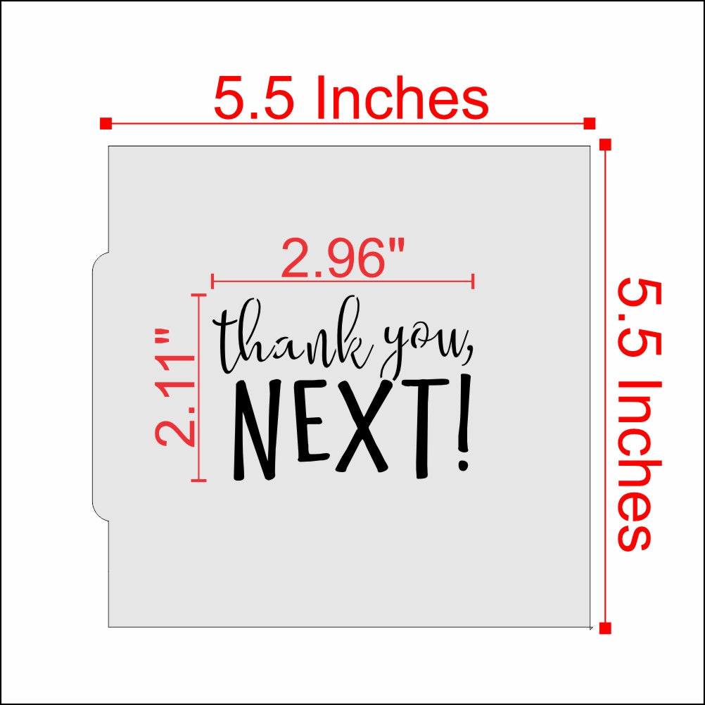 Thank You Next Cookie Stencil