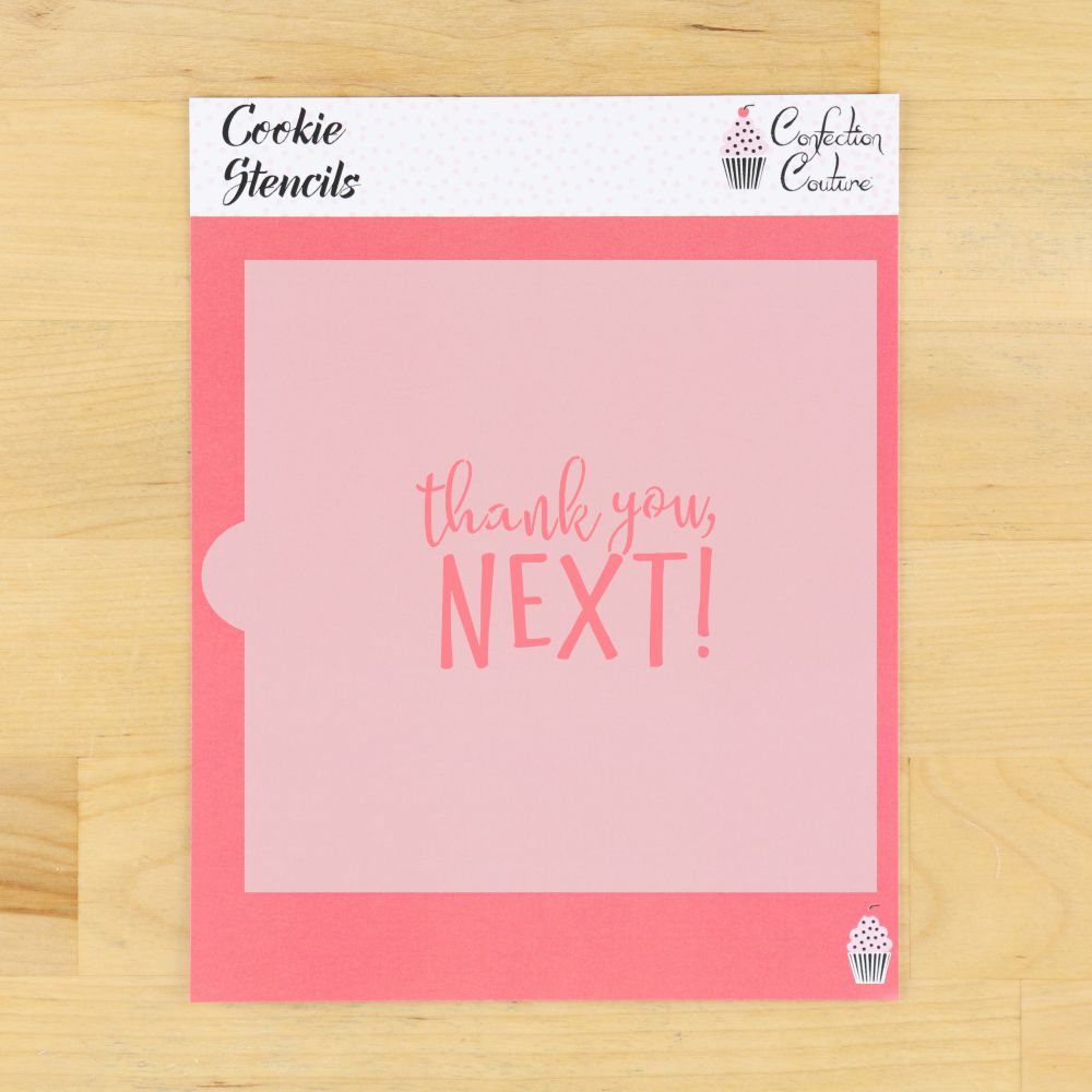 Thank You Next Cookie Stencil