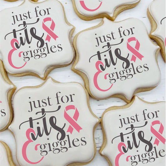 JUST FOR TITS AND GIGGLES COOKIE STENCIL
