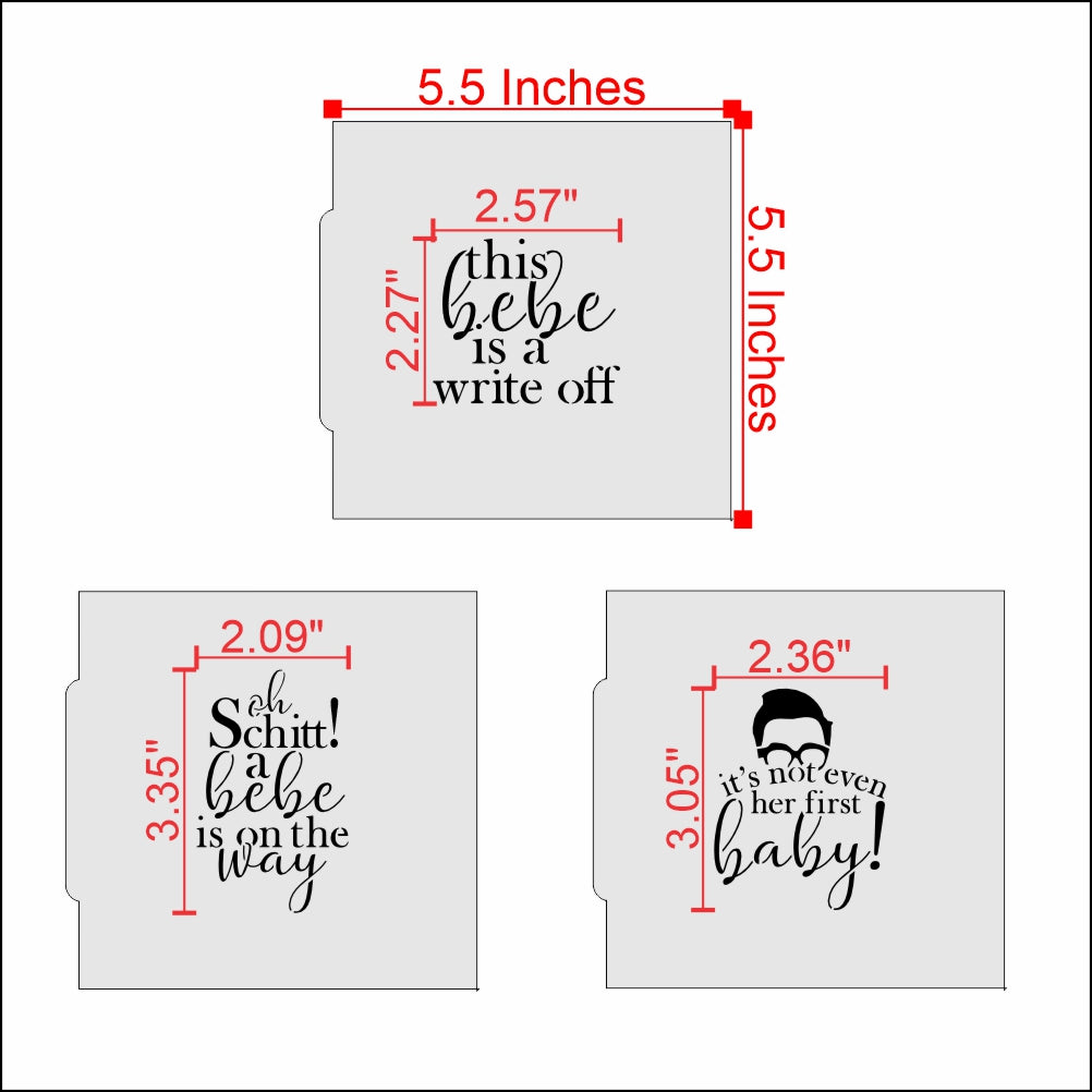 Measurements for the A Bebe On They Way Cookie Stencil Set