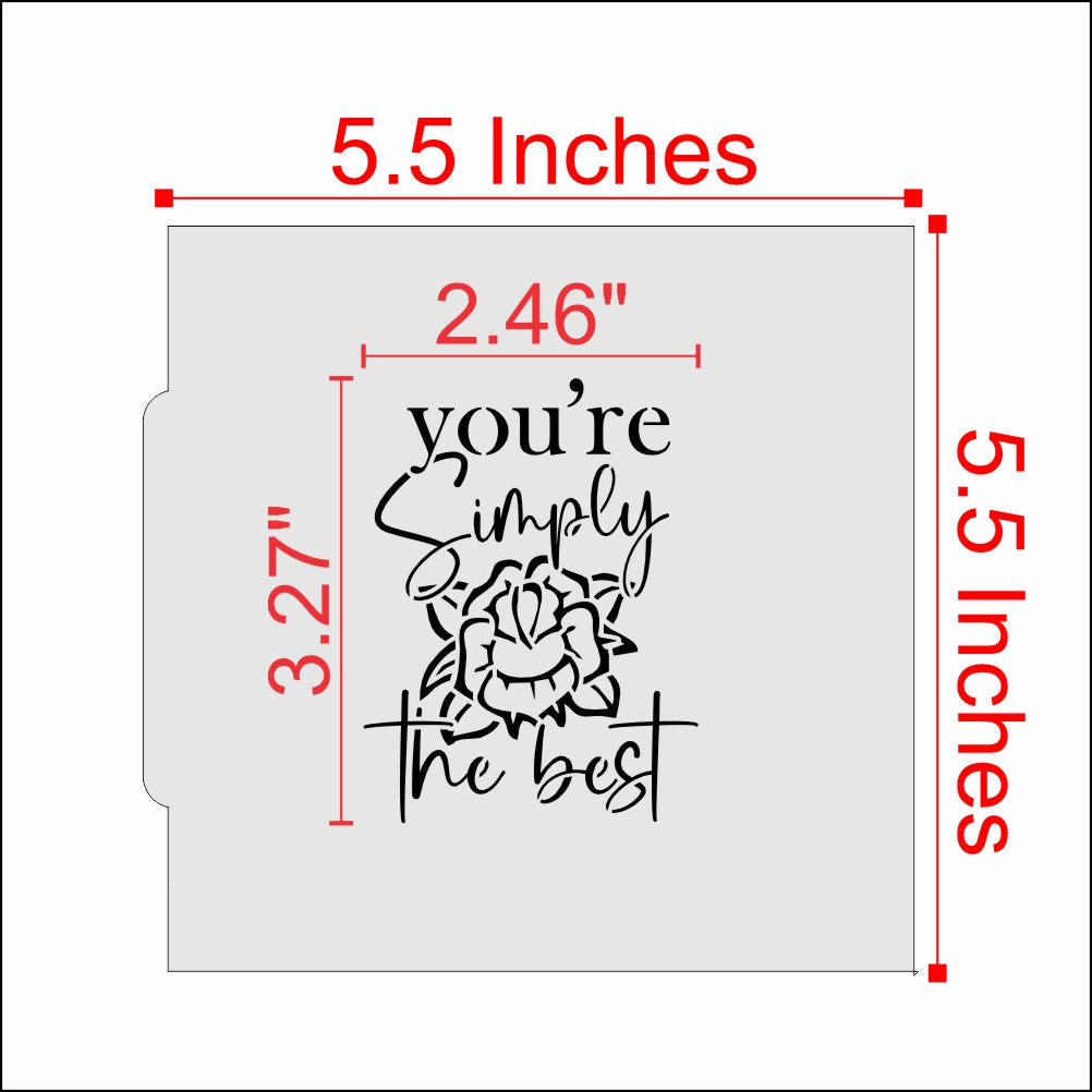Measurements for the You're Simply The Best Cookie Stencil