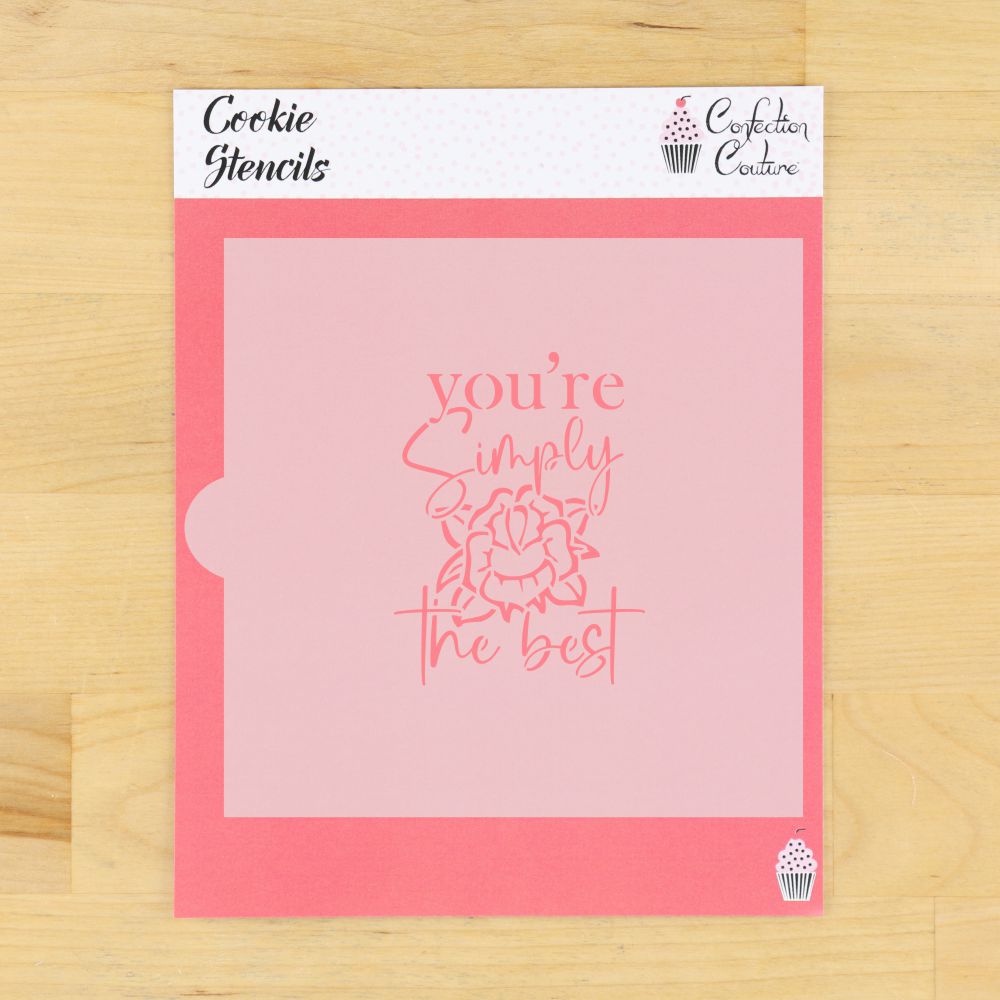 You're Simply The Best Cookie Stencil