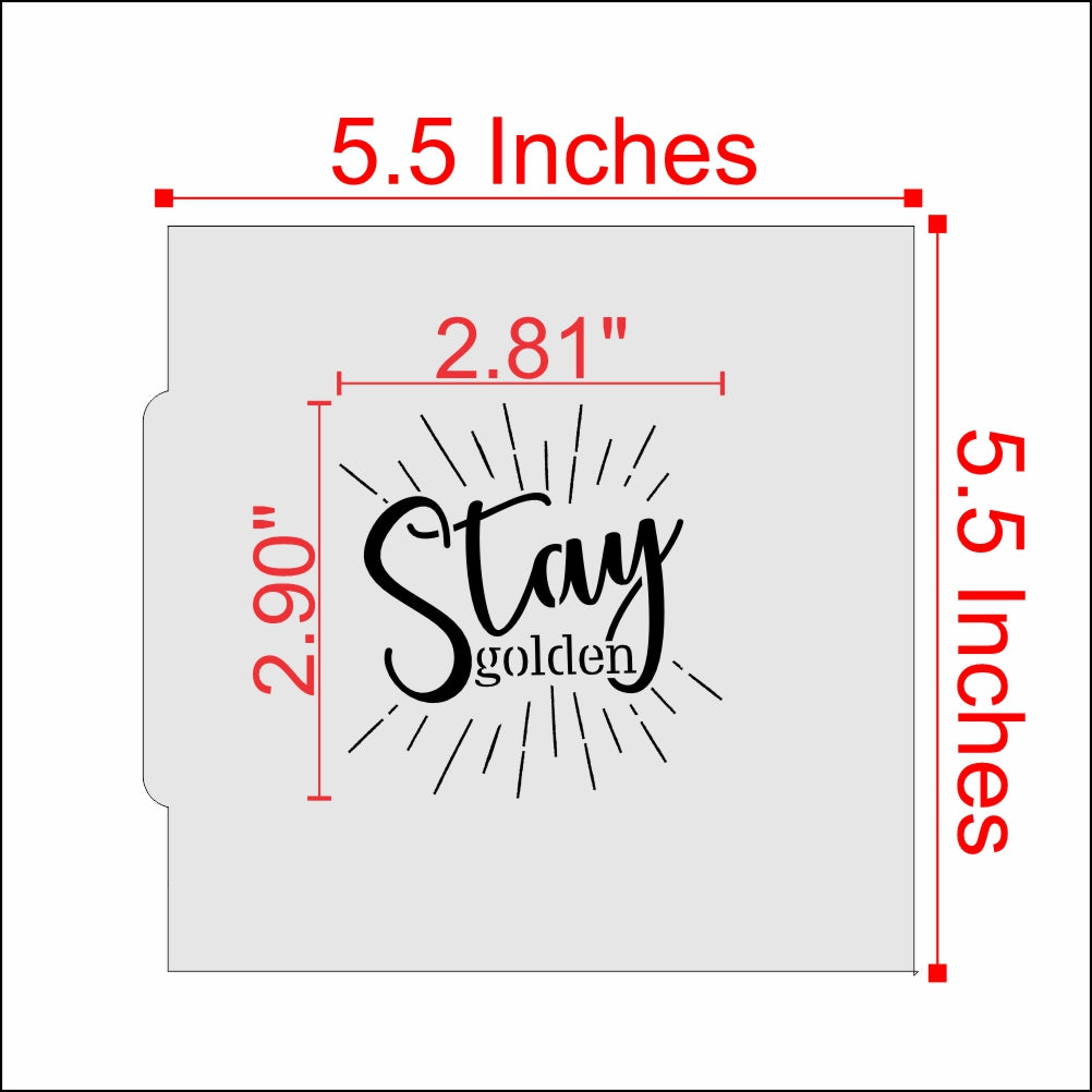 Measurements for the Stay Golden Cookie Stencil