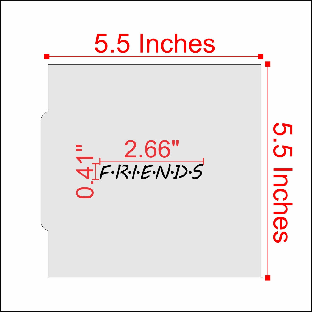 Measurements for the Cookie decorated with the Friends Cookie Stencil