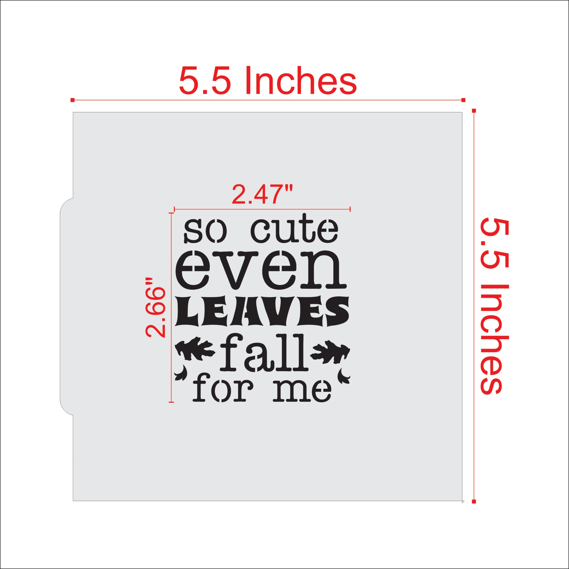 Measurements for the Leaves Fall for Me Cookie Stencil