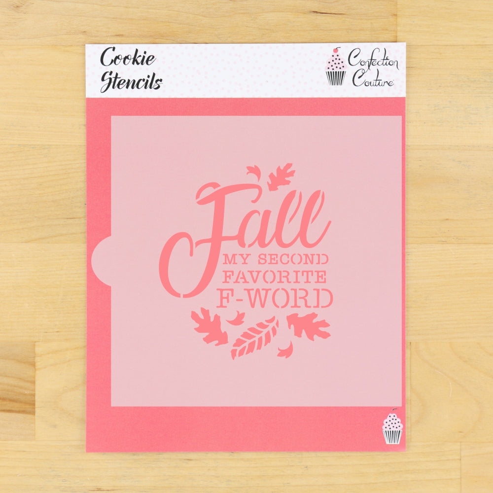 My Second Favorite F Word Fall Cookie Stencil