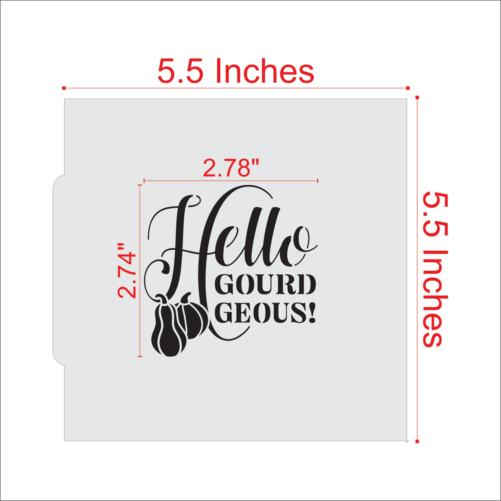 Measurements for the Hello Gourd-Geous Fall Cookie Stencil