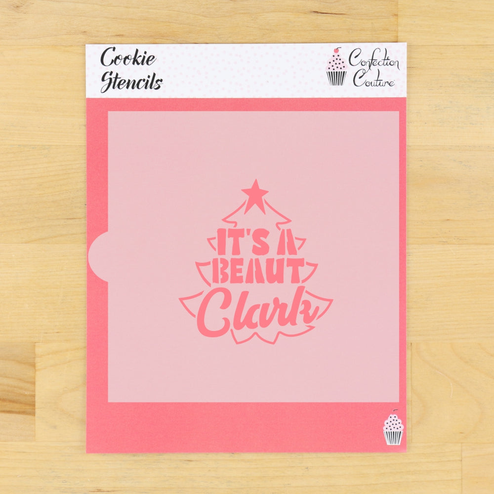 It's a Beaut Clark Christmas Vacation Cookie Stencil