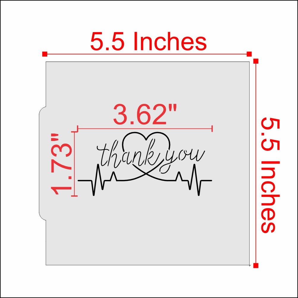 Measurements for the Thank You Medical Professionals Cookie Stencil for Nurse's Week