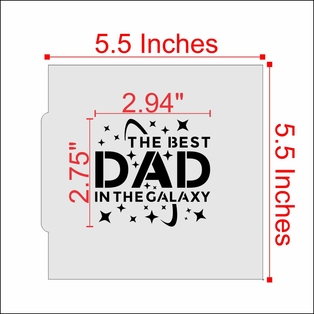 Measurements for the Best Dad in the Galaxy Cookie Stencil