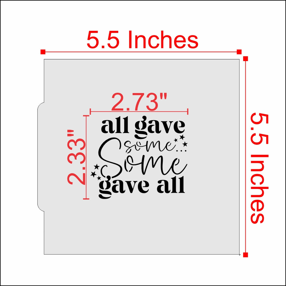 Some Gave All Cookie Stencil Dimensions
