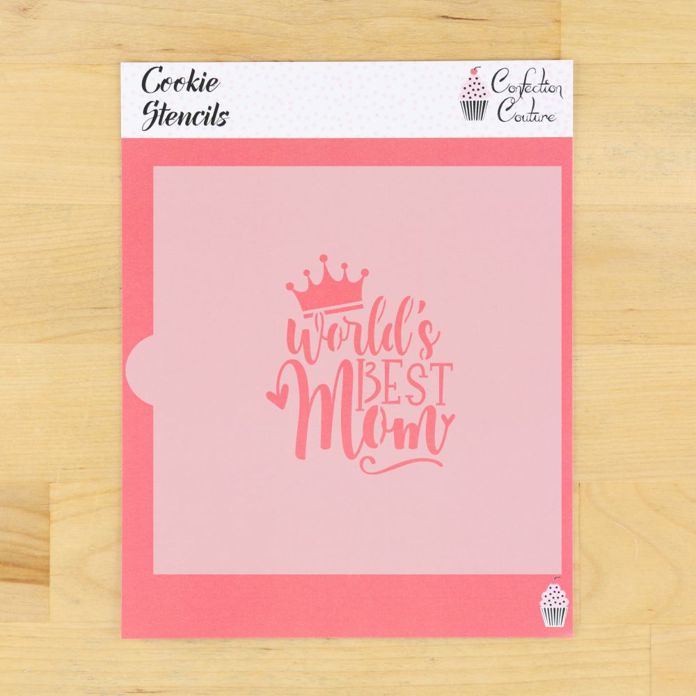 World's Best Mom Mother's Day and Birthday Cookie Stencil