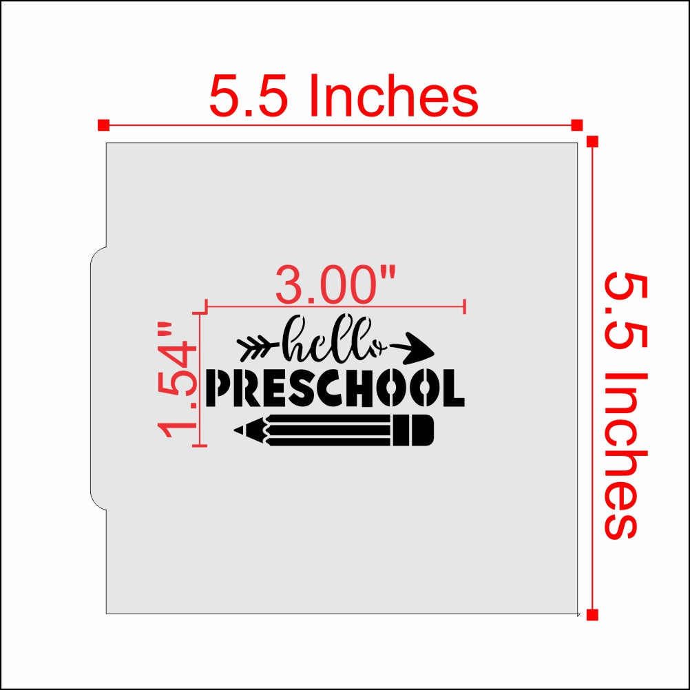 Measurements for the Hello Preschool Back to School Cookie Stencil