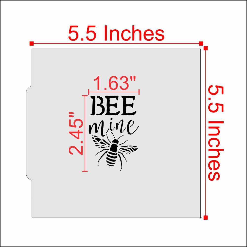 Bee Mine Valentine cookie stencil design with dimensions 5.5 inches, featuring a bee and sweet message.