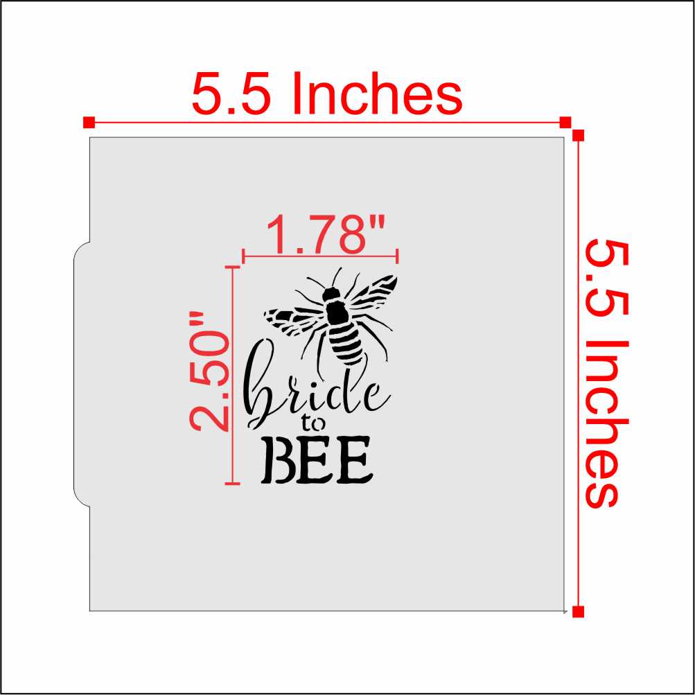 Bride to Bee wedding shower cookie stencil design featuring a bee and text, measuring 5.5 inches.