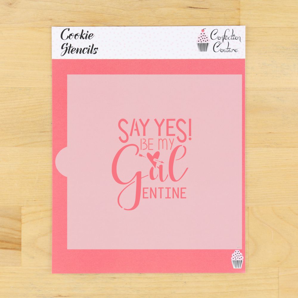 Be My Galentine cookie stencil with pink design featuring 'Say Yes! Be My Galentine' text, perfect for Valentine's Day cookies.