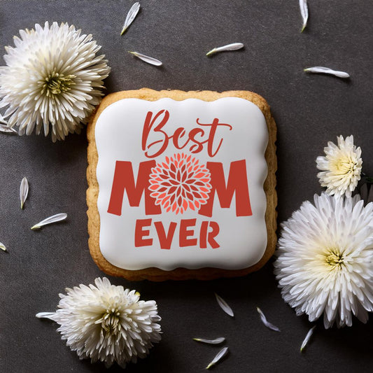 Best Mom Ever cookie with chrysanthemum design, perfect for Mother's Day celebrations and special occasions.