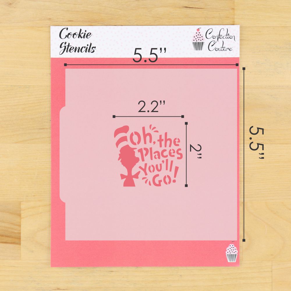 The Places You'll Go cookie stencil design with dimensions for baking enthusiasts and decorators.