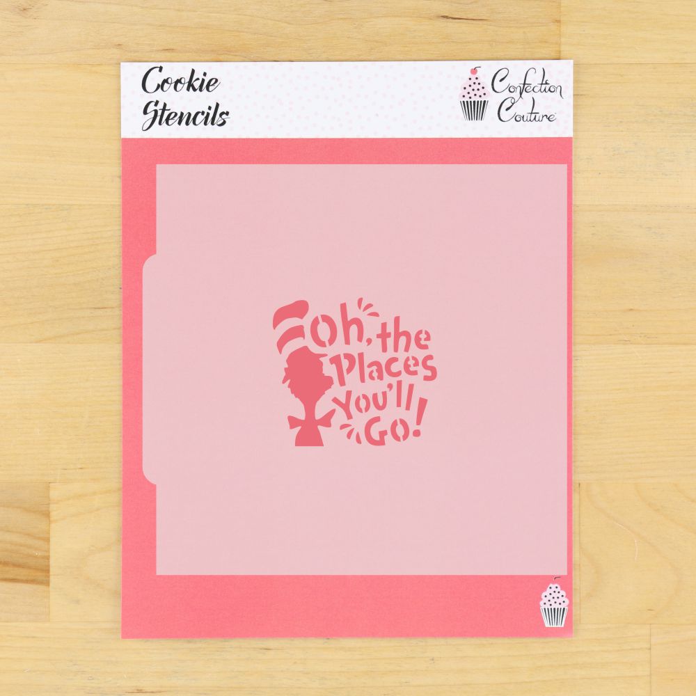 Dr. Seuss-inspired cookie stencil featuring "Oh, the Places You'll Go!" for decorating cookies.