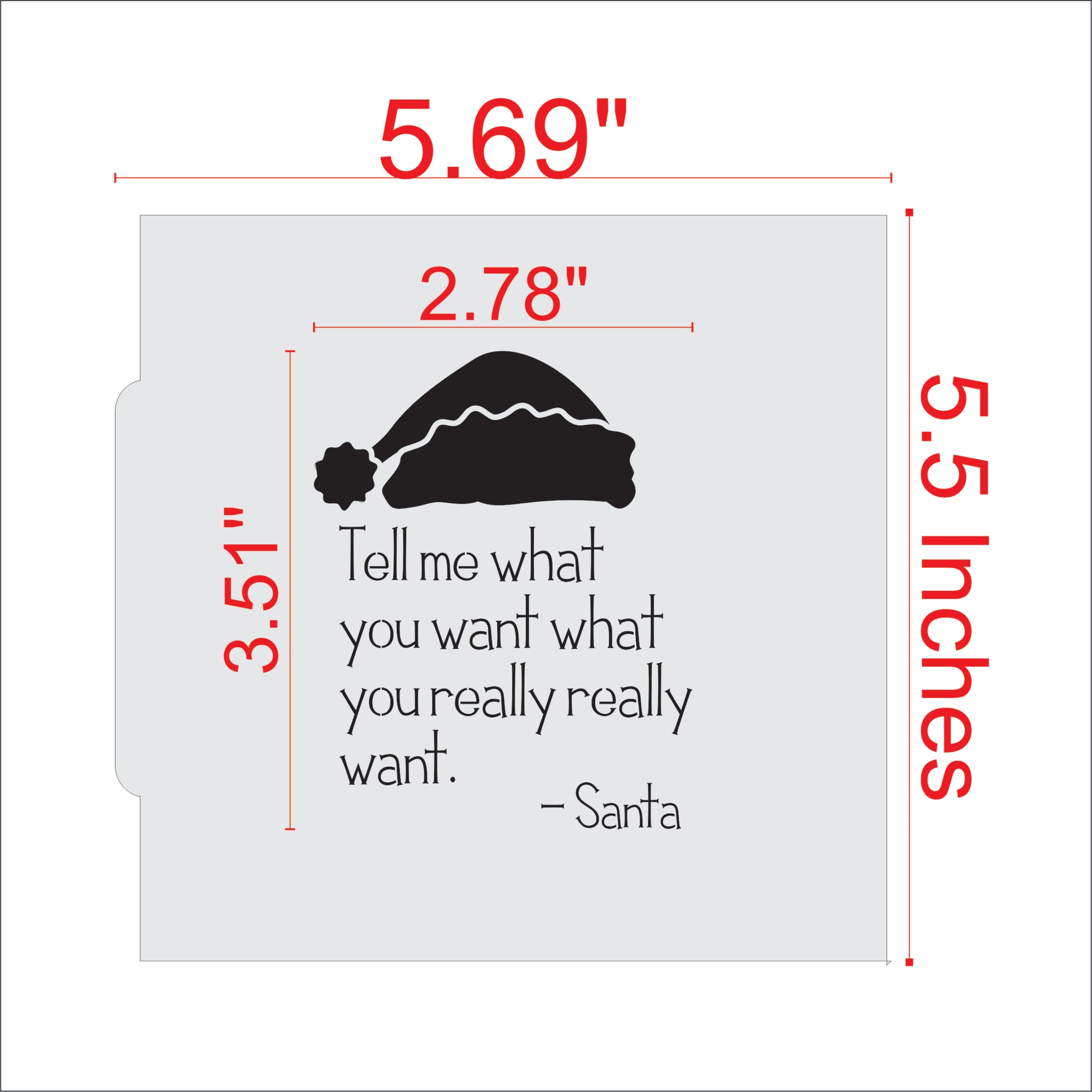 Measurements for the Tell Me What You Want Cookie Stencil