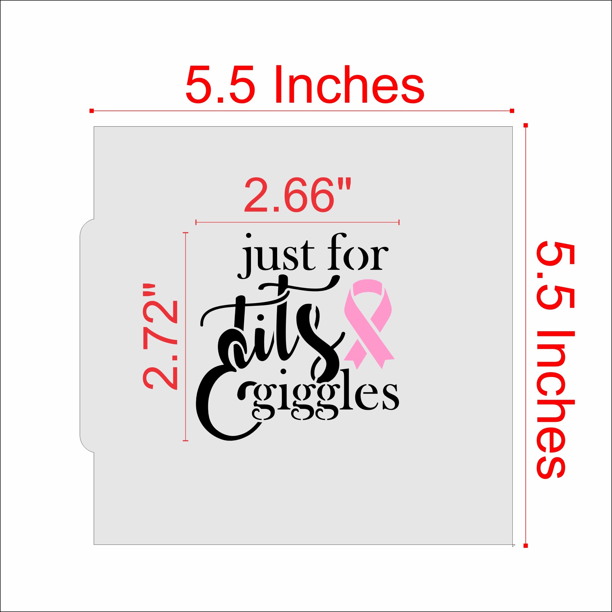 Measurements for the For Tits and Giggles Breast Cancer Cookie Stencil