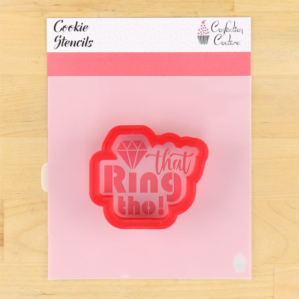 That Ring Tho! Cookie Stencil with matching cookie cutter