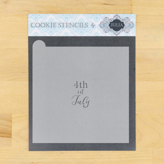4th of July Prettier Plaques Message Cookie Stencil by Julia Usher