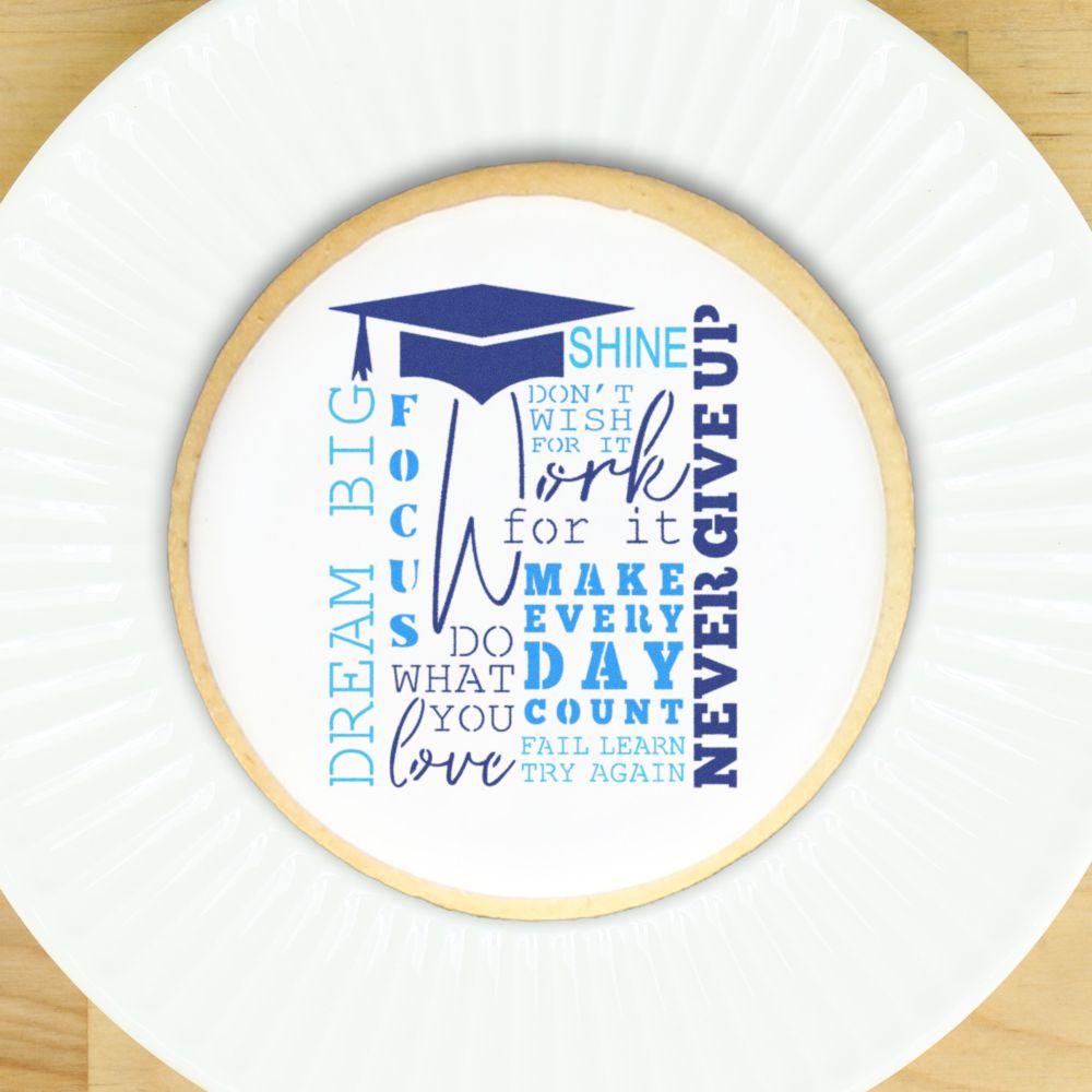 Decorated cookies with inspirational quotes for graduation