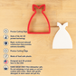 Highlights for a formal or wedding gown cookie cutter