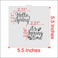 Measurements of the Hello Spring Cookie Stencil by Designer Stencils