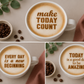 Collage of three coffee cups with motivational text on a beige background with coffee beans and leaves.
