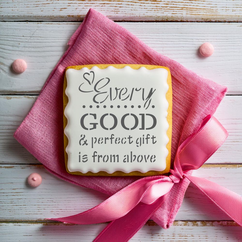 Good and Perfect Gift Cookie Stencil