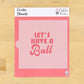 Let's Have a Ball Soccer Cookie Stencil