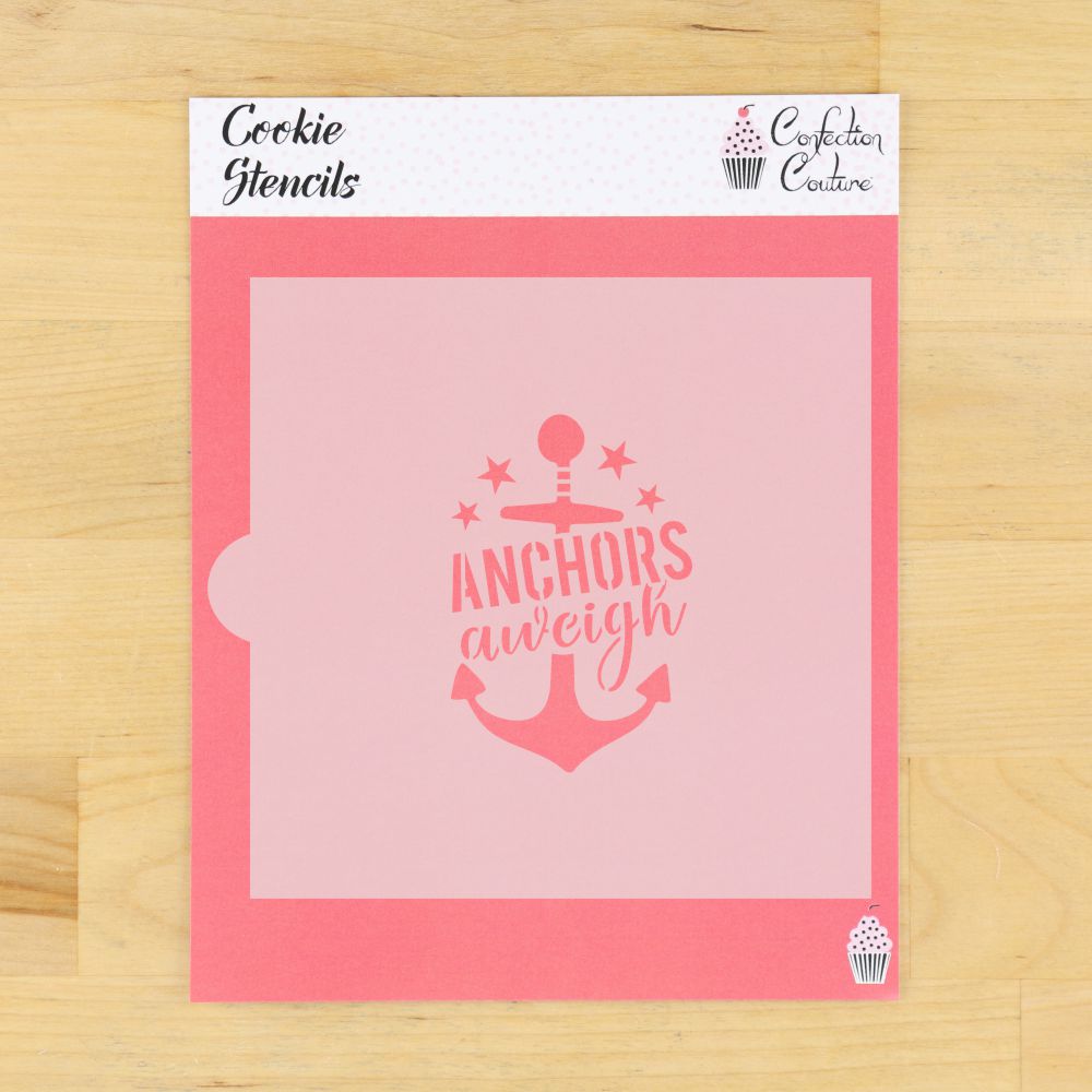 Anchors Aweigh Navy Message Cookie Stencil