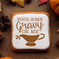 Pour Some Gravy On Me Thanksgiving Cookie Stencil