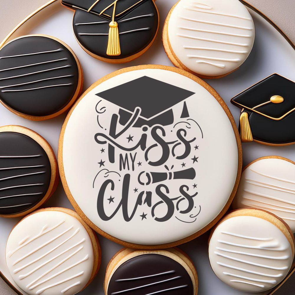 Kiss My Class Graduation Cookie Stencil ADDED TO A ROUND GRADUATION COOKIE