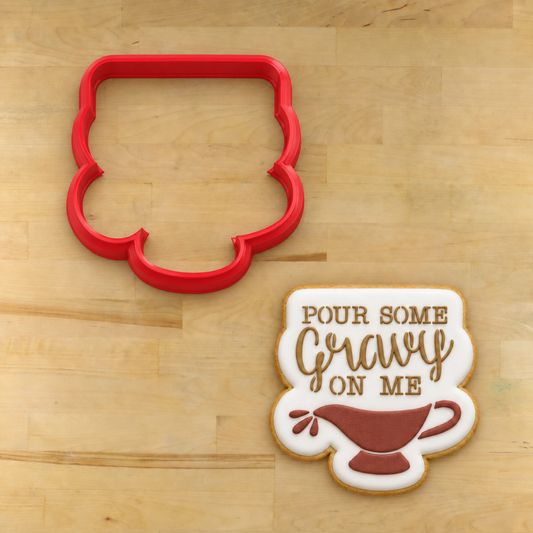 Pour Some Gravy On Me Thanksgiving Cookie Stencil