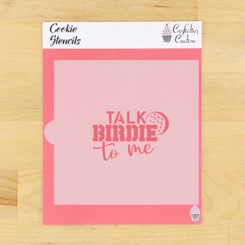 Talk Birdie to Me Cookie Stencil