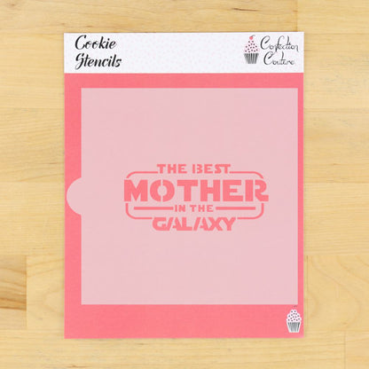 Best Mom in the Galaxy Cookie Stencil