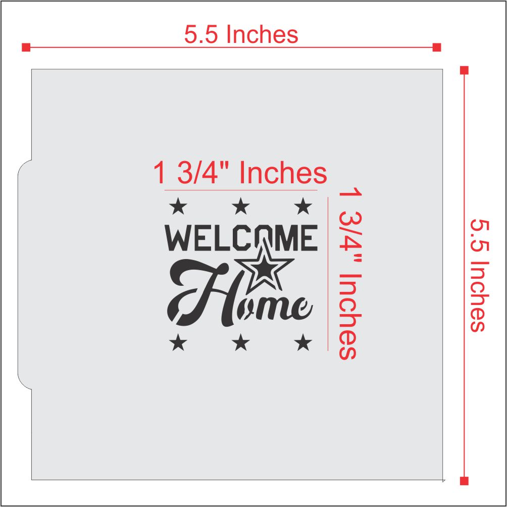 Welcome Home US Army Cookie Stencil dimensions and sizing of the message and sheet.