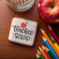 Teacher Squad Cookie Stencil