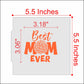 Best Mom Ever cookie stencil featuring a chrysanthemum design, ideal for Mother's Day or birthdays, sized 5.5 inches.