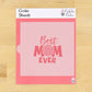 Best Mom Ever cookie stencil design with chrysanthemum motif, perfect for Mother's Day cookies.