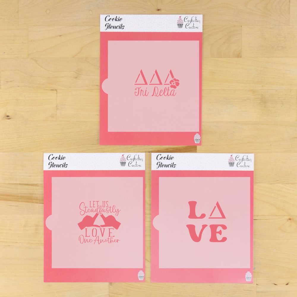 Delta Delta Delta cookie stencil set featuring Tri Delta lettering, Love design, and Let Us Steadfastly Love One Another design.