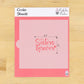 Sisters Forever cookie stencil dimensions
