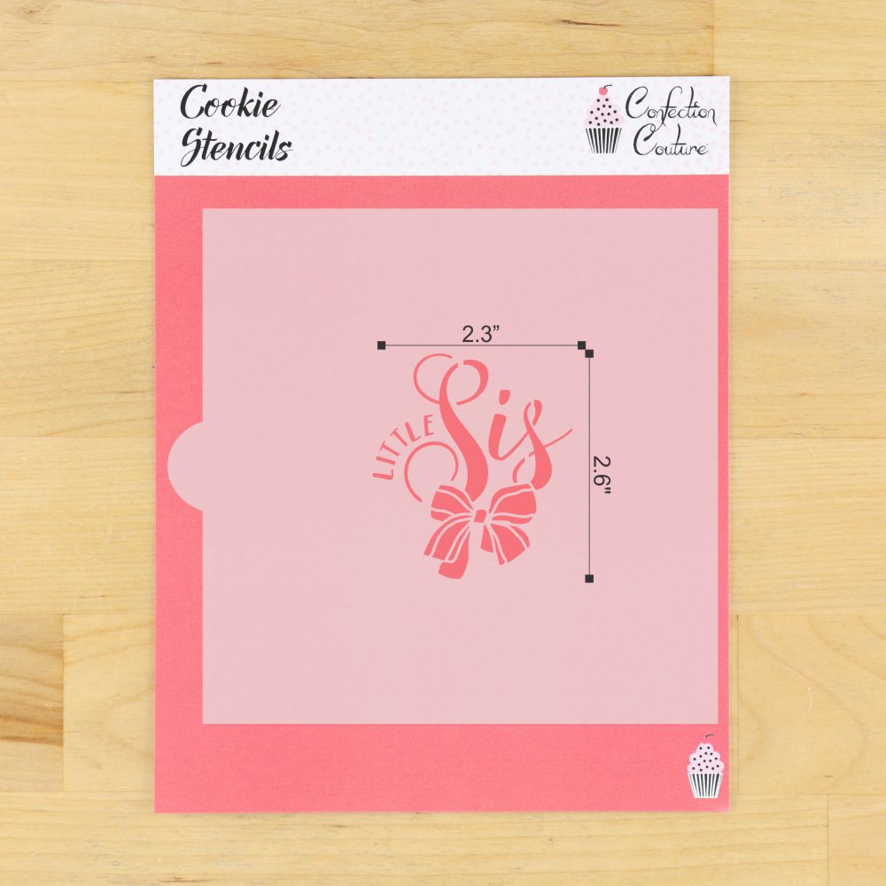 Little Sis cookie stencil dimensions