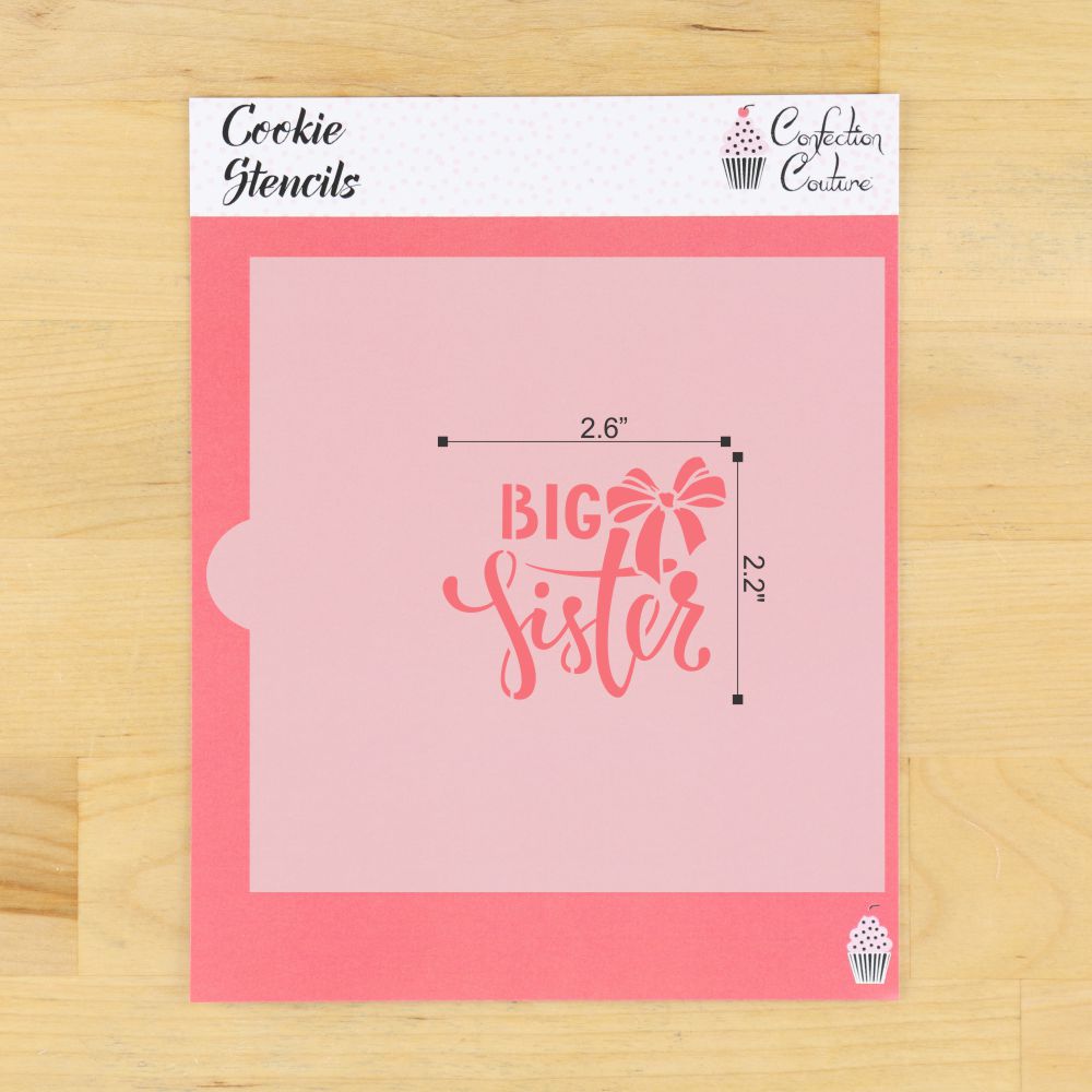 Big Sister cookie stencil dimensions