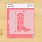 Cowgirl Boot Cookie Stencil